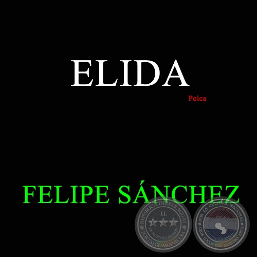 ELIDA - Polca de FELIPE SÁNCHEZ
